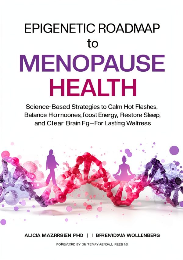 Epigenetic Roadmap to Wellness Kindle Book Family Health-0